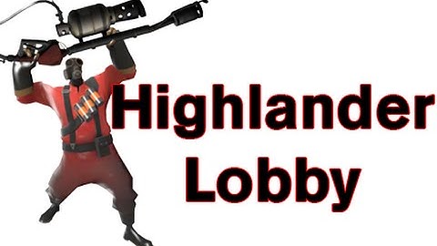 TF2 Highlander lobby Pyro POV [no commentary]