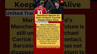 Marcus Rashford's Manchester United Future Takes Surprise Turn After Carrick Contact