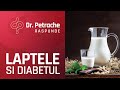 Laptele si diabetul zaharat