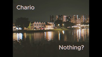 Chario - Nothing? (Official Video)