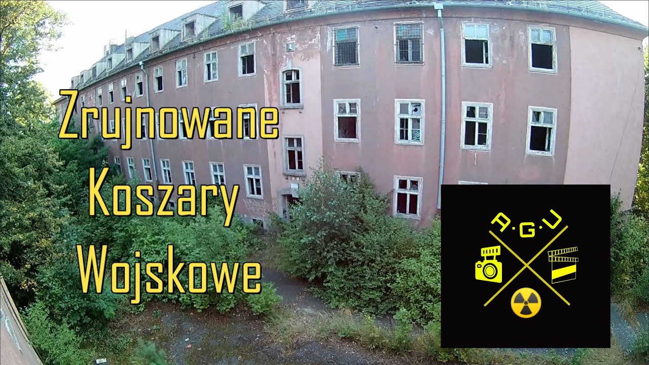 Zrujnowane Koszary Wojskowe - Amatorska Grupa Urbexowa A·G·U