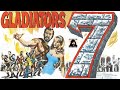 Gladiators Seven (1962) Richard Harrison, Loredana Nusciak, Livio Lorenzon, Gérard Tichy, José Marco