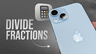 How to Divide Fractions on iPhone Calculator (tutorial)