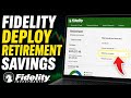 How to deploy retirement savings with Fidelity Investments - Complete Guide