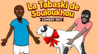 La Tabaski de Souloukhou(Episode 3)