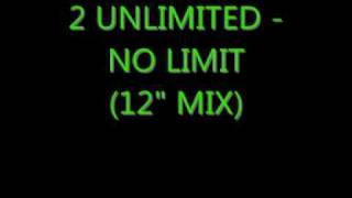 Video thumbnail of "2 Unlimited - No Limit (12" mix)"