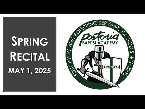 Fostoria Baptist Academy: Spring Recital 2025