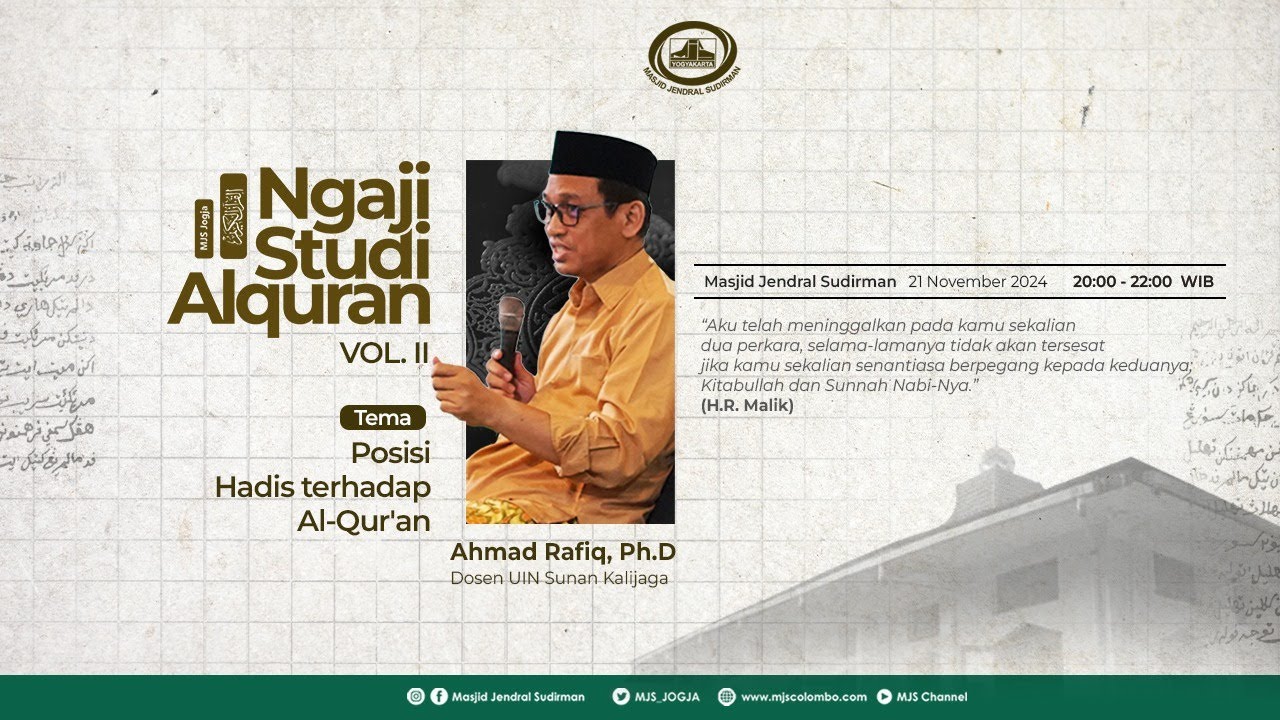 Ngaji Studi Qur'an Vol II : Posisi Hadist terhadap Qur'an | Ahmad Rafiq ...