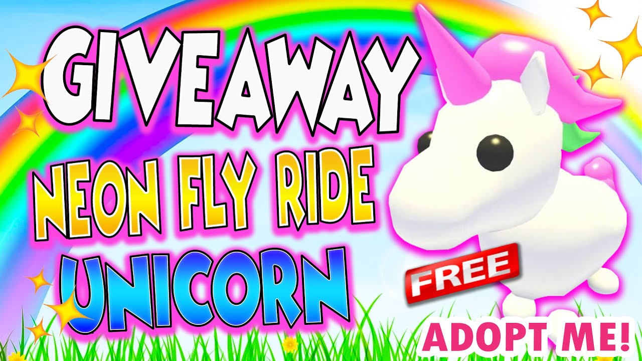 How to get FREE NEON FLY and RIDE UNICORN in ADOPT ME ROBLOX ! working ...