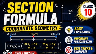 Section Formula Explained in 10 Minutes | Class 10 Maths | Coordinate Geometry