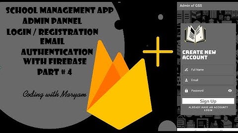 School Management app Login & Registration  Authentication through Firebase Part 04