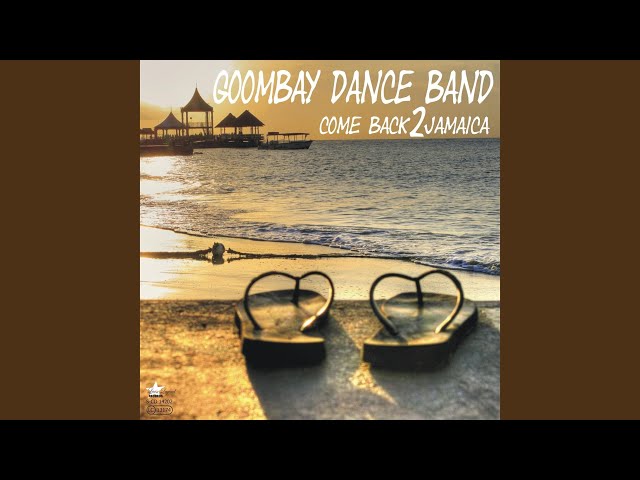 Goombay Dance Band - Come back 2 Jamaica