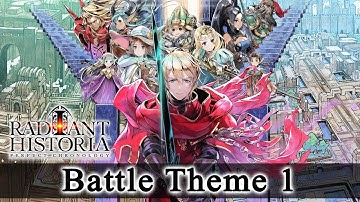Radiant Historia: Perfect Chronology - Battle Theme 1 - Blue Radiance (HQ)