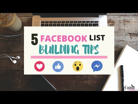 Facebook List Building Tips – Facebook Marketing Strategies – How to Build a List Using Social Media