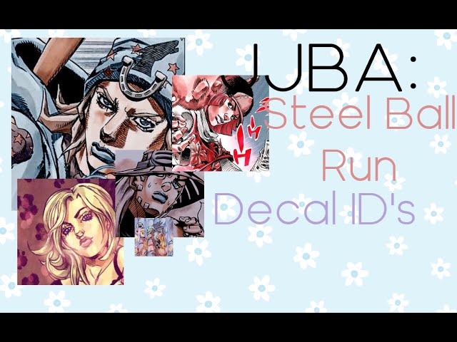 JJBA: steel ball run decal ID's (bloxburg x royale high)