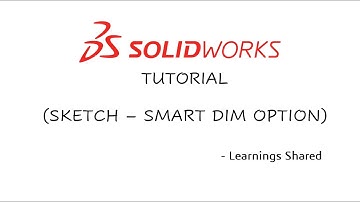 SMART DIMENSION option in SolidWorks   I   SKETCH TAB TUTORIAL  I    SolidWorks Tutorial