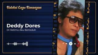 Deddy Dores - Di Hatimu Aku Berteduh