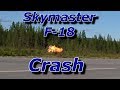 F 18 Skymaster Krasch 2018 08 11