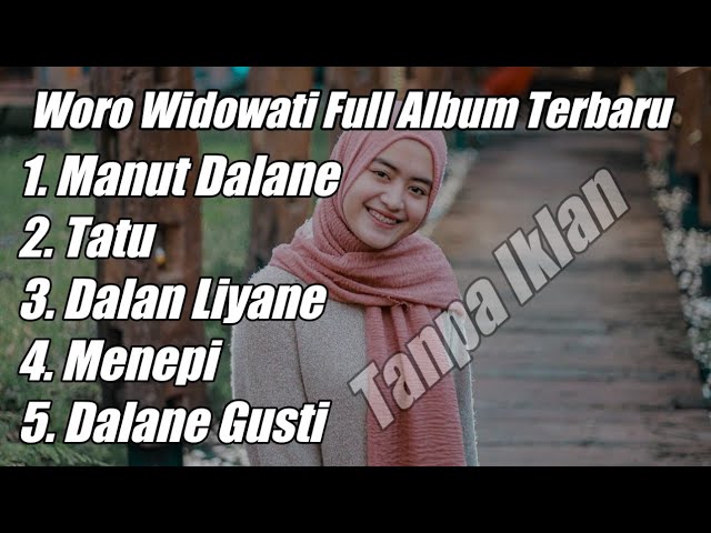 Woro Widowati full album tanpa iklan terbaru, woro widowati full album lagu jawa class=