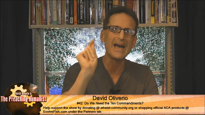 Do We Need the Ten Commandments? | The Preaching Humanist 01.42