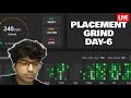 Placement Grind : DAY - 6