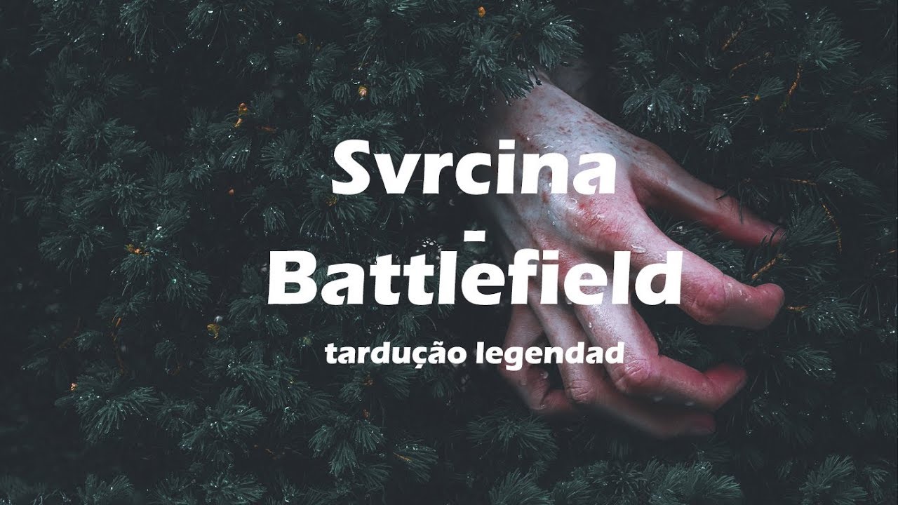 legenda, tradução, svrcina, battlefield.