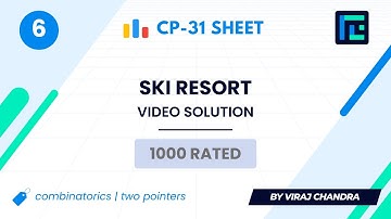 #6 Ski Resort | Video Solution | 1000 Rated | TLE CP-31 Sheet | Best Codeforces Problems