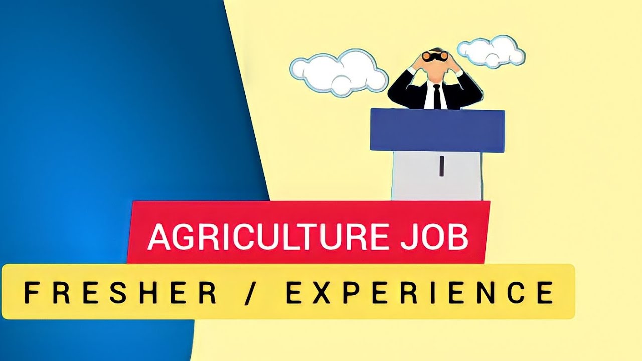 Fresher / Experience both can apply Agriculture job for Agri students YouTube