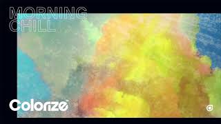 Colorize: Morning Chill Vol. 3