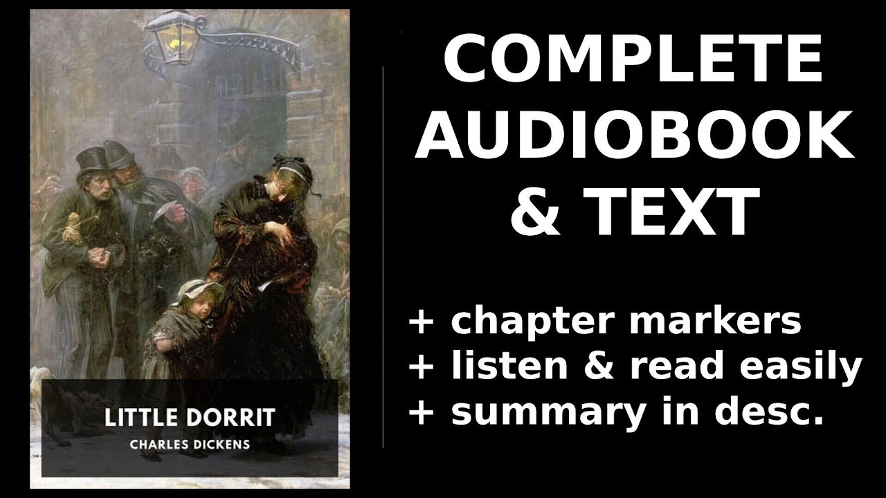 Little Dorrit (1/3) 🌟 By Charles Dickens. FULL Audiobook