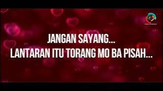 Lantaran Ngana | Lagu Menado