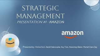 Strategic Management Presentation 1 - Amazon