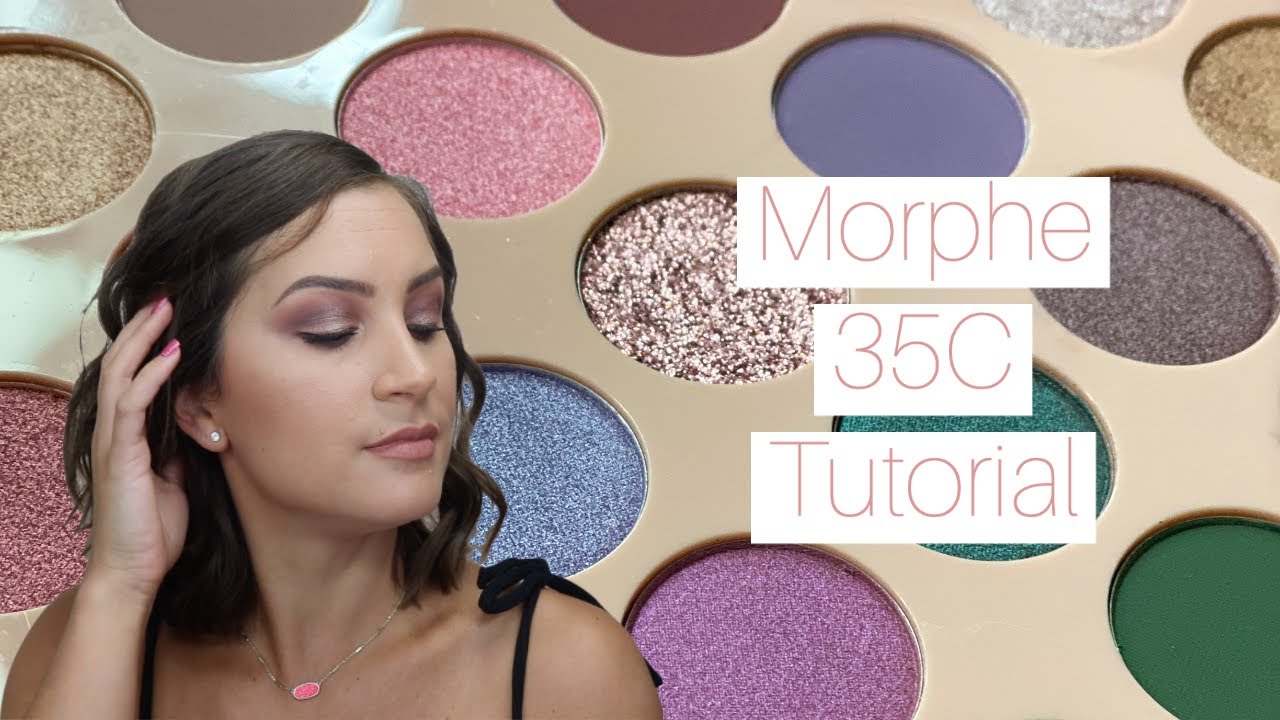 Morphe 35C Palette | Tutorial