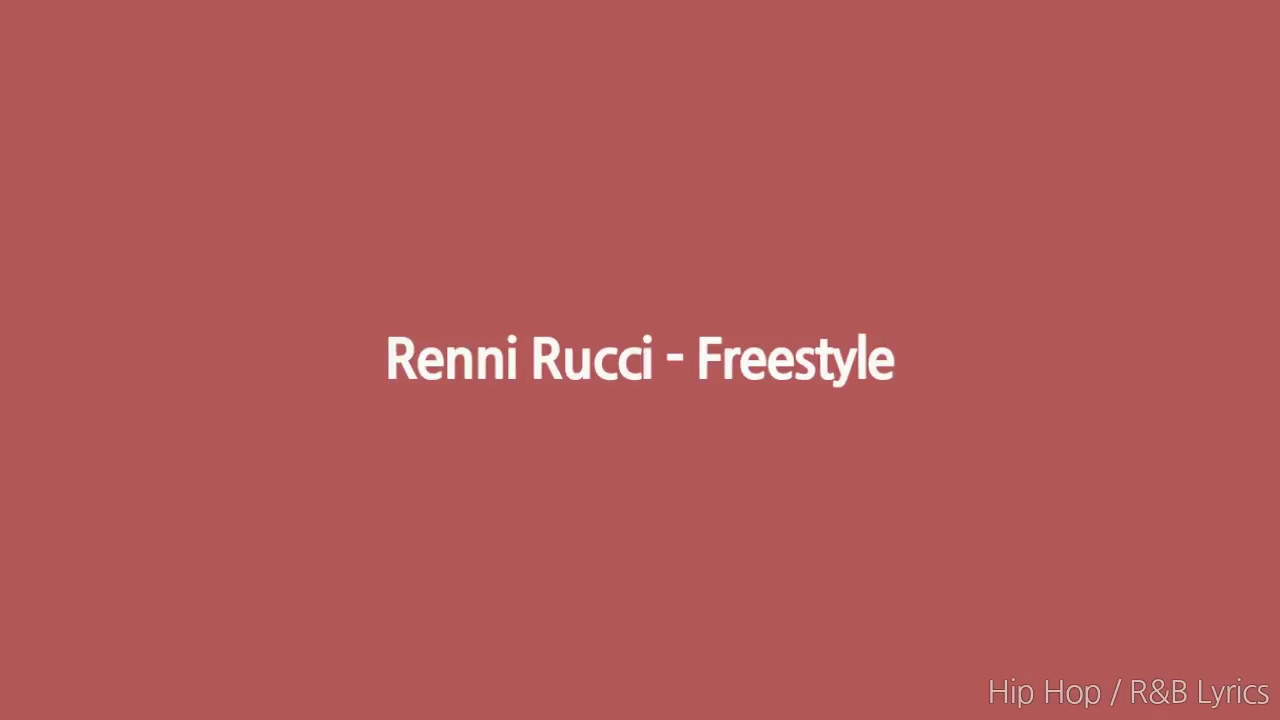 Renni rucci freestyle lyrics