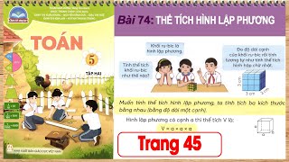 Hướng dẫn dạy Toán 5 chân trời sáng tạo tập 2 trang 45 bài 74 - Thể tích hình lập phương