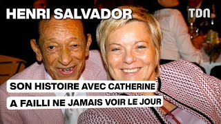 Henri et Catherine Salvador, cette histoire qui a failli ne jamais naître