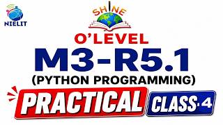 M3 R5 1 PYTHON PRACTICAL CLASS-4 MOST IMPORTANT PYTHON PRACTICAL QUESTIONS FOR O LEVEL