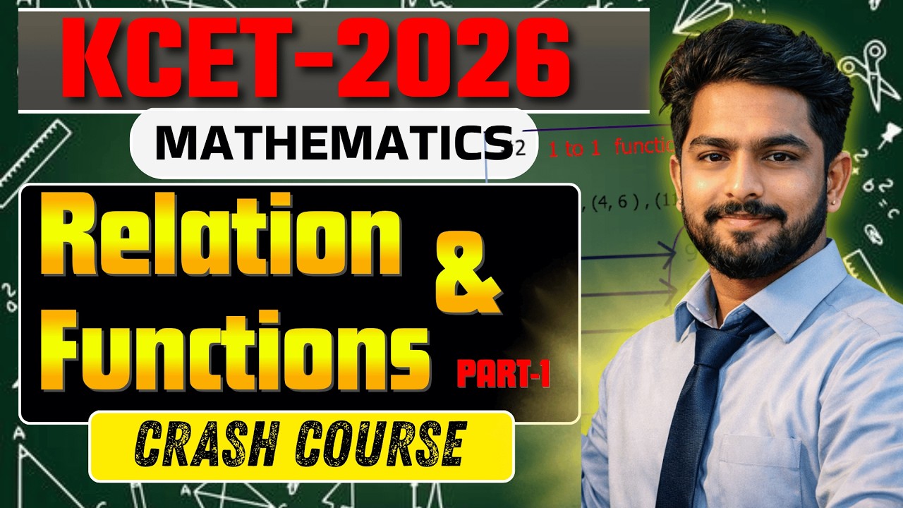 KCET 2026 Maths 🔥 Relations & Functions | Complete Revision + Important ...