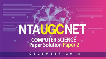 09 NTA UGC NET December 2018 Computer Science paper 2 Solution