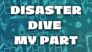 DISASTER DIVE ~ MY PART [INDIRAM MC]