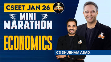 CSEET JAN 2026 | Economics | MINI MARATHON LECTURE 3 | CS Shubham Abad