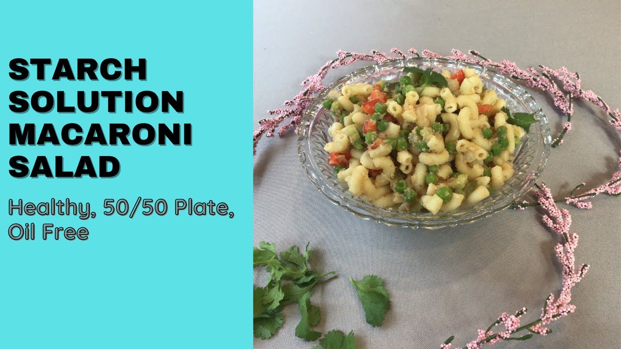 FAST MACARONI SALAD FOR MAXIMUM WEIGHT LOSS/50/50 PLATE// STARCH