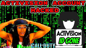 MY ACTIVISION ACCOUNT WAS HACKED! COD ACCOUNT STOLEN, LOST EVERYTHING!