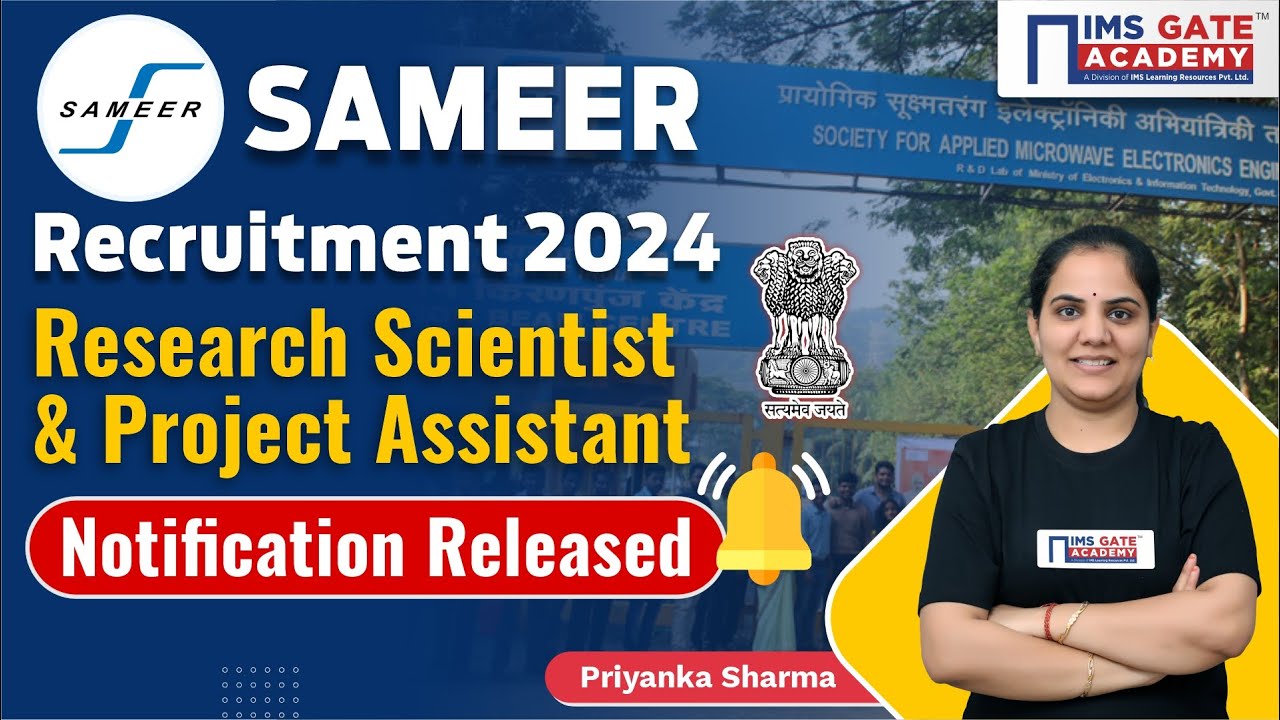 SAMEER Recruitment 2024 | Research Scientist & Project Assistant | Complete Details |Priyanka Sharma