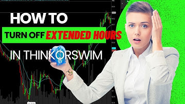 How To Turn Off Extended Hours In Thinkorswim | Beginner Tutorial