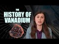 The history of vanadium