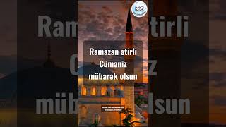 Cüməniz Mübarək Olsun