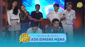 Sridevi & Janna - Ada Dimana Mana | Live Seru Spesial Ulang Tahun Yusup Tojiri