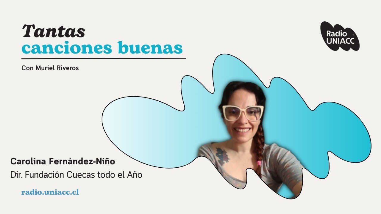 Carolina Fernández Niño: Fundación Cuecas Todo el Año y la difusión de la cueca