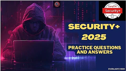 CompTIA Security+ 2025 | 30 Practice MCQs Explained